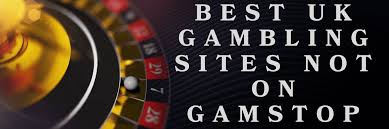 Discover the Best Casinos That Aren't on GamStop