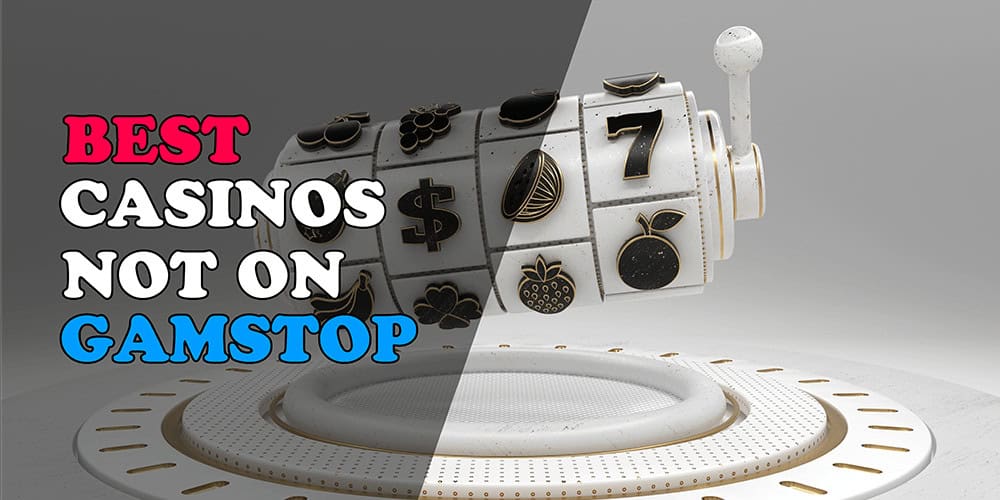 Exploring Casinos Not on Gamstop A New Era of Online Gaming